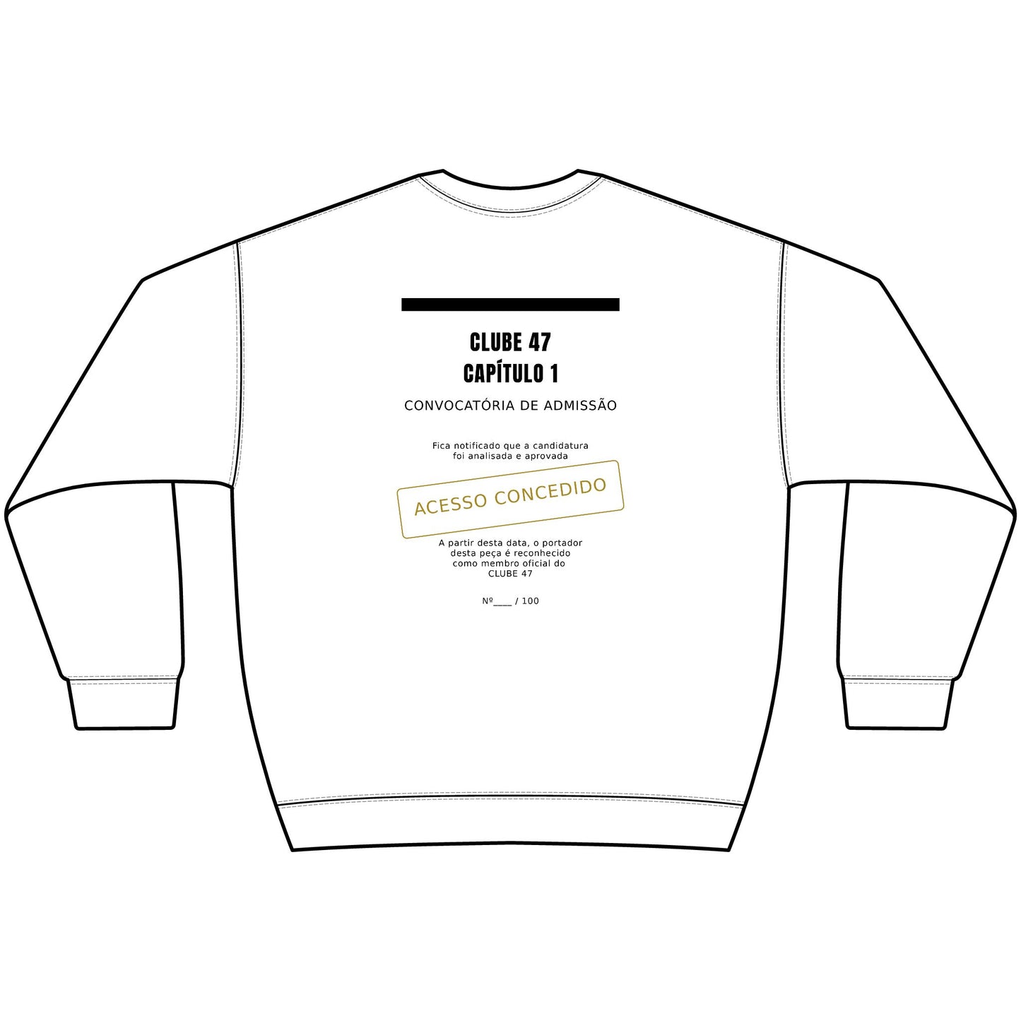 Sweatshirt — Clube 47 'Acesso Concedido'